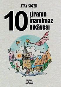 10 Liranın İnanılmaz Hikâyesi