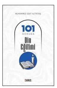 101 Soruda Din Eğitimi
