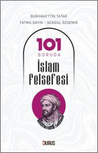 101 Soruda İslam Felsefesi