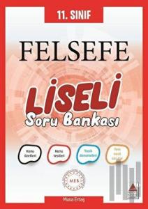 11. Sınıf Felsefe Liseli Soru Bankası