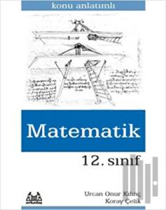 12. Sınıf Matematik Konu Anlatımlı