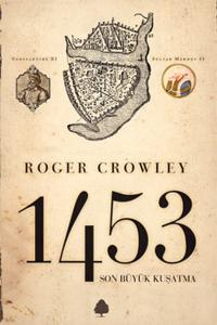 1453 - Son Büyük Kuşatma