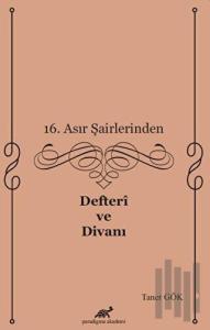 16. Asır Şairlerinden Defteri ve Divanı