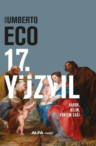 17. Yüzyıl - Barok Bilim Yöntem Çağı (Ciltli)