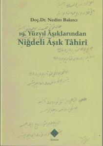 19. Yüzyıl Aşıklarından Niğdeli Aşık Tahiri