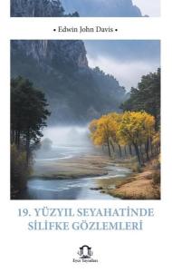 19. Yüzyıl Seyahatinde Silifke Gözlemleri