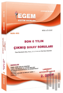2. Sınıf Laborant ve Veteriner Sağlık (Güz Dönemi) Çıkmış Sınav Soruları (2012-2018) (3. Yarıyıl) (603)