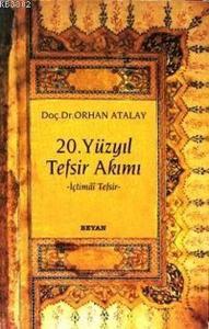 20.Yüzyıl Tefsir Akımı