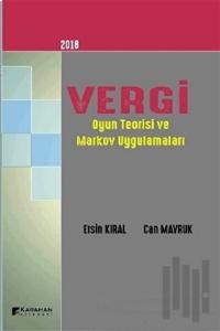 2018 Vergi Oyun Teorisi ve Markov Uygulamaları