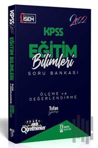 2022 KPSS Eğitim Bilimleri Ölçme ve Değerlendirme Soru Bankası