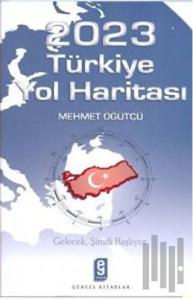 2023 Türkiye Yol Haritası