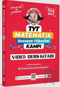 2023 TYT Matematik Sonsuza Yükselim Kampı Video Ders Kitabı