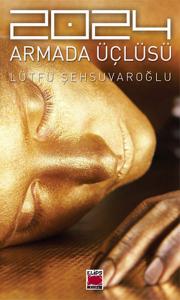 2024 Armada Üçlüsü