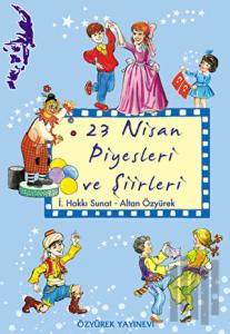 23 Nisan Piyesleri ve Şiirleri
