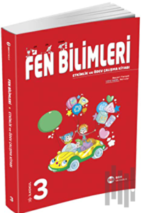 3. Sınıf Fen Bilimleri Etkinlik ve Ödev Çalışma Kitabı