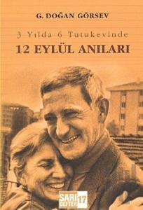 3 Yılda 6 Tutukevinde 12 Eylül Anıları