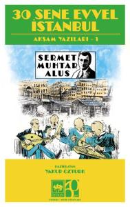 30 Sene Evvel İstanbul