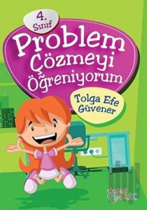 4. Sınıf Problem Çözmeyi Öğreniyorum