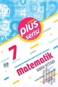 7. Sınıf Plus Serisi Matematik Soru Kitabı