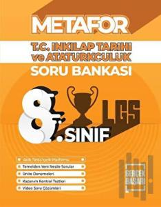 8. Sınıf T.C. İnkılap Tarihi ve Atatürkçülük Soru Bankası