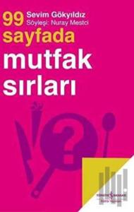 99 Sayfada Mutfak Sırları