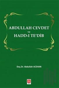 Abdullah Cevdet ve Hadd-ı Te'dib
