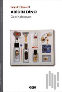 Abidin Dino Özel Koleksiyon