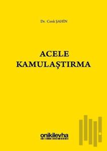 Acele Kamulaştırma