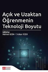 Açık ve Uzaktan Öğrenmenin Teknoloji Boyutu