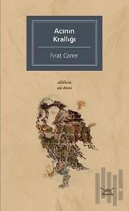 Acının Krallığı