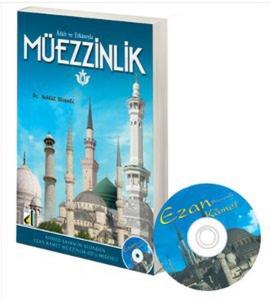 Adab ve Erkanıyla Müezzinlik