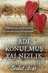 Adı Konulmuş Yalnızlık