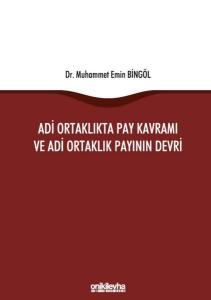 Adi Ortaklıkta Pay Kavramı ve Adi Ortaklık Payının Devri (Ciltli)