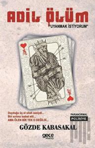 Adil Ölüm-Uyanmak İstiyorum