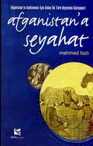Afganistan’a Seyahat