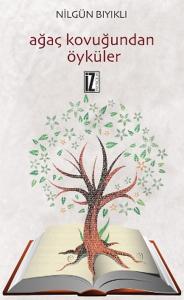 Ağaç Kovuğundan Öyküler