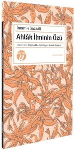 Ahlak İlminin Özü