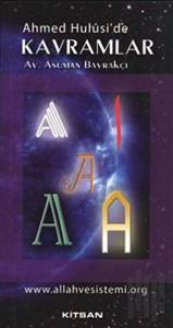 Ahmed Hulusi’de Kavramlar A