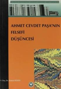 Ahmet Cevdet Paşa’nın Felsefi Düşüncesi