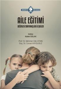Aile Eğitimi Değerler Davranışlarİlişkiler