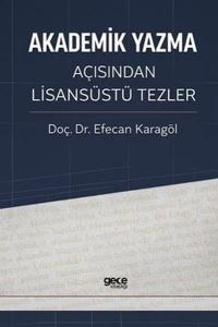 Akademik Yazma Açısından Lisansüstü Tezler