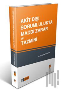 Akit Dışı Sorumlulukta Maddi Zarar ve Tazmini