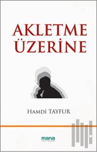 Akletme Üzerine