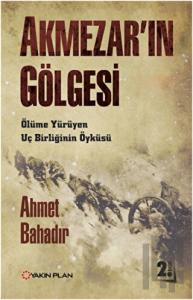 Akmezar'ın Gölgesi