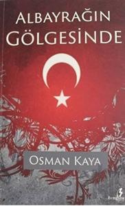 Albayrağın Gölgesinde