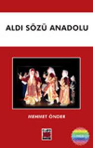 Aldı Sözü Anadolu