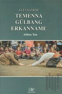 Alevilerde Temenna Gülbang Erkaname