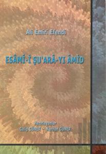Ali Emiri Efendi - Esami-i Şu'ara-yi Amid