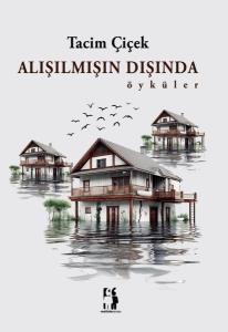 Alışılmışın Dışında - Öyküler
