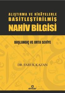 Alıştırma ve Hikayelerle Basitleştirilmiş Nahiv Bilgisi - Başlangıç ve Orta Seviye